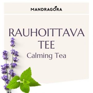 Rauhoittava tee - yrttitee - irtotee - iltatee - Mandragora