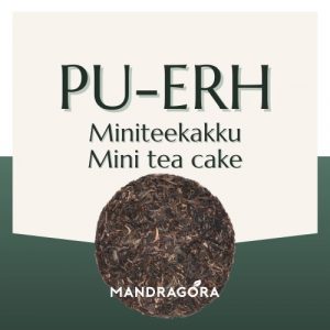 Pu-erh miniteekakku puerh - irtotee - laadukas tee - laatutee - musta tee - Mandragora